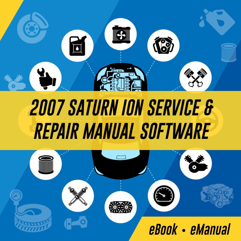 2007 saturn ion repair manual/free download